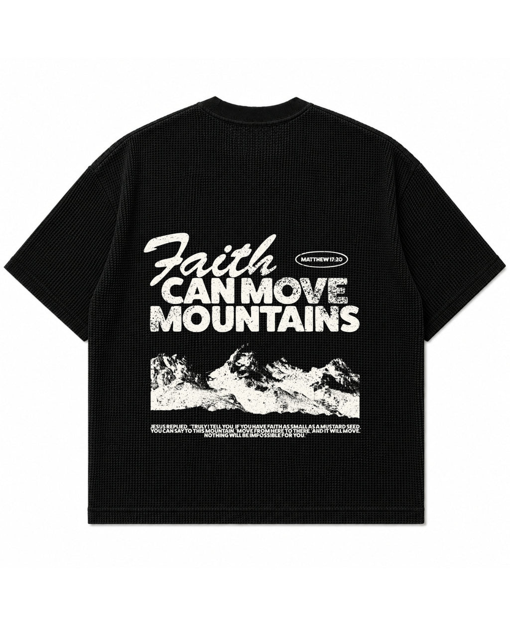 faith can move mountain waffle tee